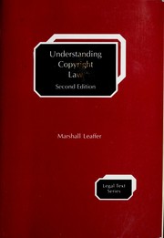 Cover of: Understanding copyright law by Marshall A. Leaffer
