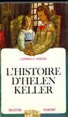 Cover of: L' histoire d'Helen Keller by Lorena A. Hickok