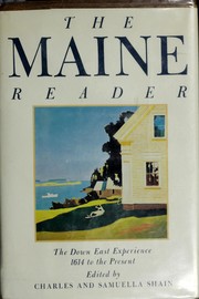 Cover of: The Maine reader by edited by Charles and Samuella Shain.