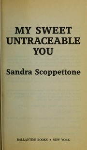 Cover of: My sweet untraceable you