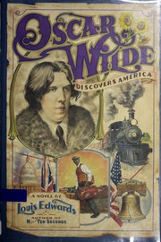 Cover of: Oscar Wilde discovers America: a novel