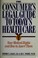 Cover of: The consumer's legal guide to today's health care