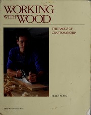 Cover of: Working with wood by Peter Korn