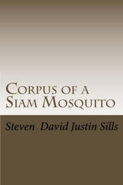 Cover of: Corpus of a Siam Mosquito