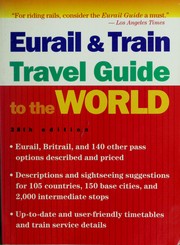 Cover of: Eurail and train travel guide to the world.