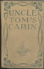 Cover of: Uncle Tom's Cabin by Harriet Beecher Stowe