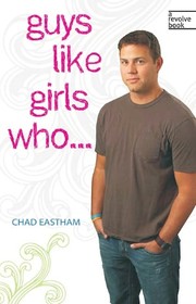 Cover of: Guys Like Girls Who . . .