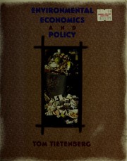 Cover of: Environmental economics and policy by Tom Tietenberg