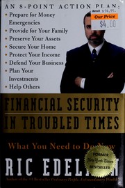 Cover of: Financial security in troubled times: what you need to do now