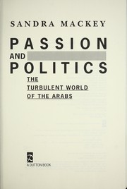 Cover of: Passion and politics by Sandra Mackey
