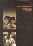 Cover of: Von anderen Ufern: Geschichte der Berliner Lesben und Schwulen in Kreuzberg und Friedrichshain