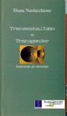 Cover of: Transessualismo e transgsnder: Superando gli stereotipi