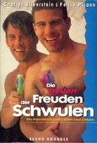 Cover of: Die neuen Freuden der Schwulen: Ein Handnbuch zum Leben und Lieben