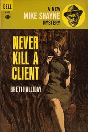 Cover of: Never kill a client: Michael Shayne's 44th case