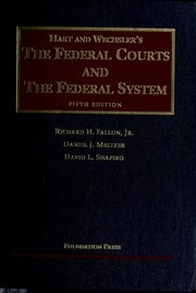 Cover of: Hart and Wechsler's The federal courts and the federal system. by Richard H. Fallon