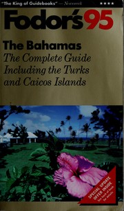 Cover of: Bahamas '95, The: The Complete Guide Including the Turks and Caicos Islands (Gold Guides)