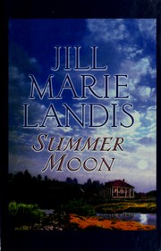 Cover of: Summer moon by Jill Marie Landis