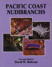 Cover of: Pacific Coast Nudibranchs by David W. Behrens, David W. Behrens