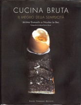 Cover of: Cucina bruta: Il meglio della semplicità