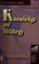 Cover of: Knowledge and strategy