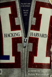 Cover of: Hacking Harvard by Robin Wasserman