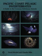Cover of: Pacific Coast pelagic invertebrates by David Wrobel