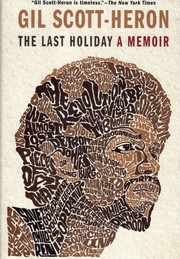 Cover of: The Last Holiday by Gil Scott-Heron