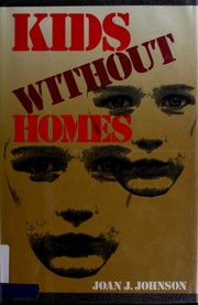 Cover of: Kids without homes by Johnson, Joan