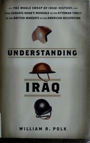 Cover of: Understanding Iraq by William Roe Polk