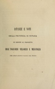 Cover of: Istanze e voti della provincia di Novara in ordine al progetto degl'ingegneri Villoresi e meraviglia per derivazione d'acqua dal Ticino by Cavagna Sangiuliani di Gualdana, Antonio conte, Cavagna Sangiuliani di Gualdana, Antonio conte