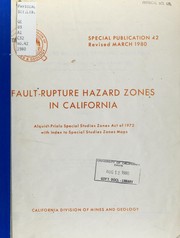 Cover of: Fault-rupture hazard zones in California: Alquist-Priolo special studies zones act of 1972, with index to special studies zones maps