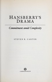Hansberry's Drama by Carter, Steven R.