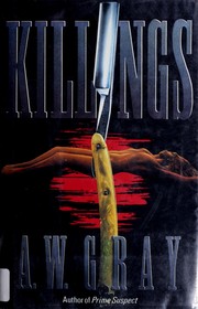 Cover of: Killings by A. W. Gray