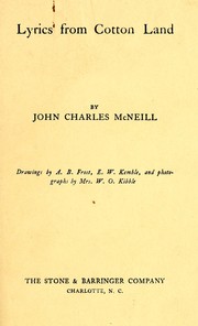 Cover of: Lyrics from cotton land by John Charles McNeill