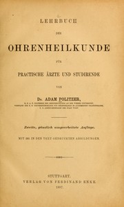 Cover of: Lehrbuch der Ohrenheilkunde by Adam Politzer