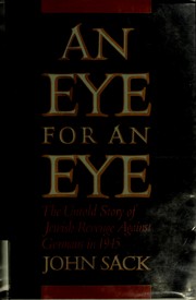 Cover of: An eye for an eye by John Sack