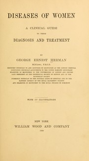 Cover of: Diseases of women: A clinical guide to their diagnosis and treatment