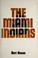 Cover of: The Miami Indians.