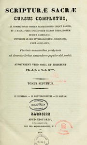 Cover of: Scripturae sacrae cursus completus -- plurimis annotantibus presbyteris ad decendas levitas -- ann. simul et ed. J.-P. Migne by J.-P Migne