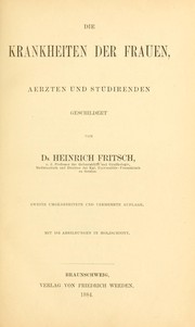 Cover of: Die Krankheiten der frauen: aerzten und studirenden