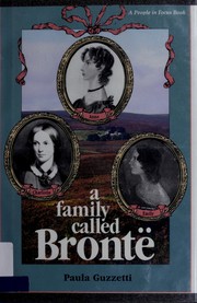 Cover of: A family called Brontë by Paula Guzzetti