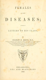 Cover of: Females and their diseases: a series of letters to his class