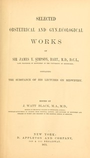 Cover of: Selected obstetrical and gynecological works by Sir James Young Simpson