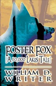 Foster Fox, A 10,000 Lakes Tale