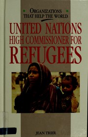 Cover of: United Nations High Commissioner for Refugees by Jean Trier