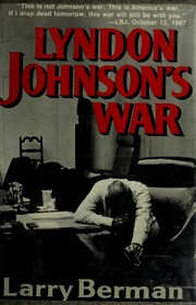 Cover of: Lyndon Johnson's war by Larry Berman
