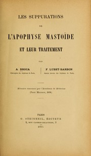 Cover of: Les suppurations de l'apophyse mastoïde et leur traitement