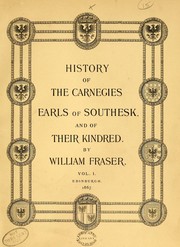 Cover of: History of the Carnegies, Earls of Southesk, and of their kindred. [With plates, including a portrait and a facsimile, a map and genealogical tables.]