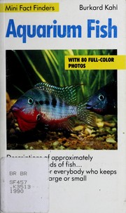 Cover of: Aquarium fish by Burkhard Kahl