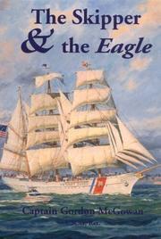 The skipper & the Eagle by McGowan, Gordon Capt.